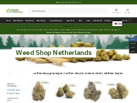 Buy Weed Online Netherlands | Coffeeshop Groningen | Weed Coffeeshop E