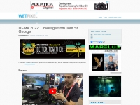 DEMA 2022: Coverage from Tom St George :: Wetpixel.com