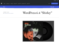 WordPress 6.4  Shirley    WordPress News