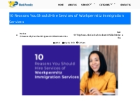 10 Reasons You Should Hire Services of Workpermitz Immigration Service
