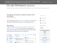  Google Workspace Updates: Hold separate conversations in Google Chat 