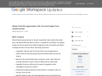  Google Workspace Updates: Streamlined file organization with the new 