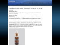The Next Big Thing In The 1500mg Full Spectrum Cbd Oil Uk Industry   k