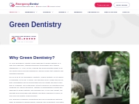 Green Dentistry | 24h Emergency Dentistry London