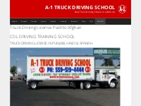A-1 TRUCK DRIVING SCHOOL - Best CDL Truck Driving Classes in Punjabi