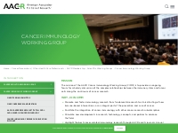 AACR Scientific Working Groups | Cancer Immunology Working Group (CIMM