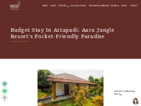 Budget Stay Near Attapadi: Experience Affordable Luxury At Aara Jungle
