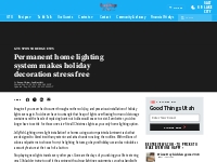 Permanent Home Lighting System Makes Holiday Decoration Stress Free