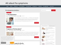 Flu Symptoms - All about flu symptoms