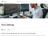 What Is Forex Arbitrage And How Can You Use This Strategy?