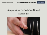 Acupuncture For Ibs   Acupuncture Kelowna | #1 Acupuncture Center In K