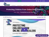 Protecting Children From Online Drug Dealers | SUPE