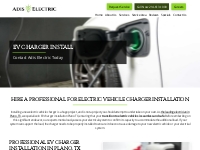 The Most Reliable EV Charger Installation in Plano, TX