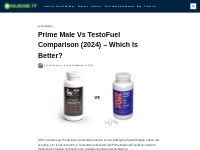 Prime Male vs TestoFuel Comparison (2024) - Which Is Better?