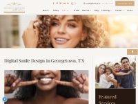 Digital Smile Design Georgetown TX | Aesthetic Dentistry Georgetown, T