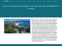Carmel, Monterey, and Santa Cruz Tours by Limo and Black Car Services