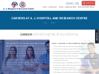 Careers At A.J. Hospital   Research Centre | Mangalore Hospitals