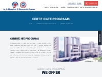 Certificate Programs At A.J. Hospital   Research Centre, Mangalore