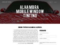 Alhambra Mobile Window Tinting & Car Window Tinting serving Alhambra, 