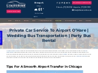 Private Car Service To Airport O’Hare | Wedding Bus Transportation