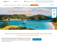 Travel Insurance Dubai, UAE | Starts 50 AED | Allianz Travel Insurance