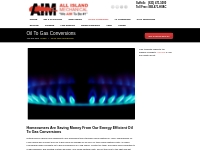  Oil To Gas Conversions Long Island - All Island Mechanical