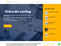 China Die Casting Manufacturer, Best No. 1 Aluminum die casting