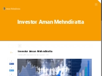 Investor Aman Mehndiratta | Aman Mehndiratta