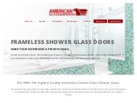 Frameless Shower Glass Doors - Custom Shower Glass Panels