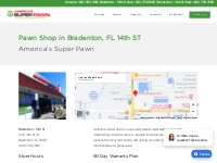 Bradenton FL – Americas Super Pawn