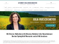 Expert MA Divorce Mediation with Attorney Julia Rueschemeyer