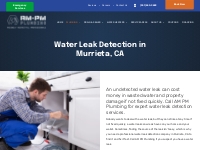           Water Leak Detection in Murrieta, CA - AM PM Plumbing