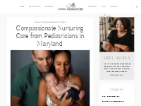 Compassionate Nurturing Care From Pediatricians In Maryland