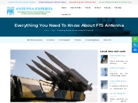 Everything You Need To Know About FTS Antenna | Antenna Experts