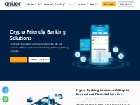 Crypto Friendly Banking Solutions | White Label Crypto Bank | Crypto B