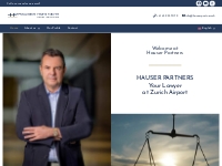 Hauser Partners Lawyers Zurich - Your Law Firm close to the airport