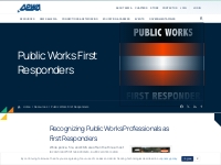 Public Works First Responders - American Public Works Association
