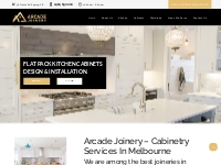 Arcade Joinery Melbourne - Best Cabinetry Services Melbourne