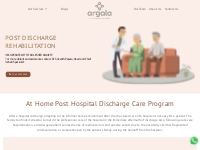 Post Hospital Discharge Care | Home Care Services | Argala Home Health