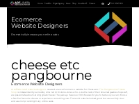 Ecomerce Website Designers. Ecommerce solutions.Cheese etc.