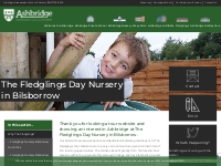 Fledglings Bilsborrow Nursery| Ashbridge Nurseries