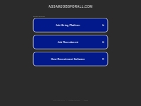 ASSAM JOB FOR ALL | Assam Career