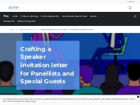 Crafting a Speaker invitation letter for Panellists and Special Guests