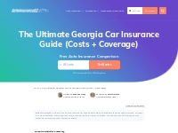 Georgia Auto Insurance Made Easy (Rates + Coverage) | AutoInsuranceEZ.