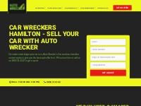 Car Wreckers Hamilton | Scrap My Car | Get Cash In Hand + Free Pickup