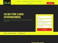 Cash For Cars Coromandel | Get Paid Instant Cash Up To $12,000