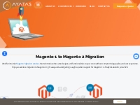 Magento 1 to Magento 2 Migration Service | Ayatas Technologies
