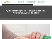 Ayurvedic Diagnosis- Tongue diagnosis | Ayurherbs Ayurveda Clinic