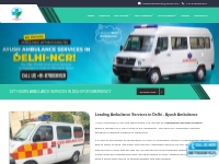 Ambulance Services in Delhi NCR- Ayush Ambulance AAS2023.