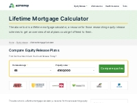  		Lifetime Mortgage Calculator: How to Use It